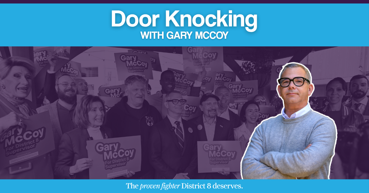 Canvass with Gary McCoy and Prop D