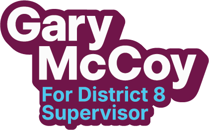 Gary McCoy for District 8 Supervisor