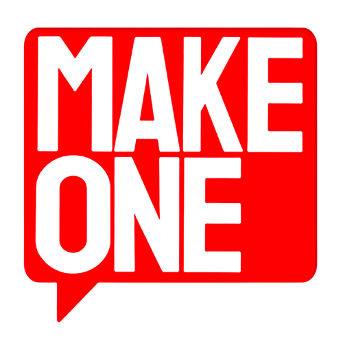 MAKE ONE