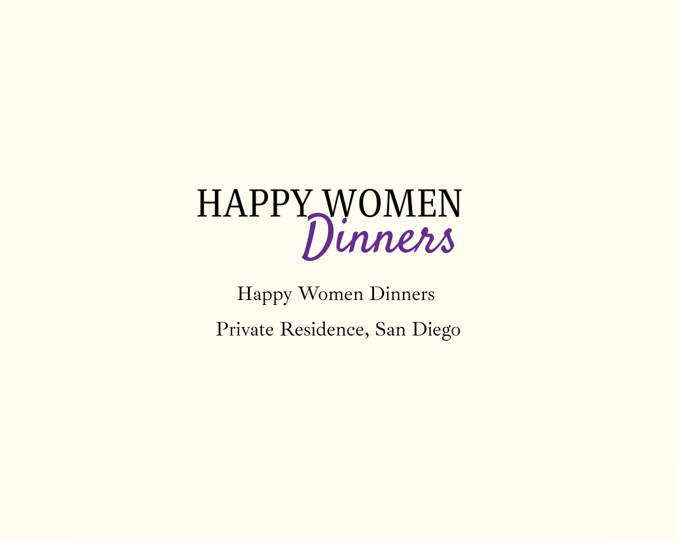 Happy Women Dinner, San Diego | 5:30pm PT