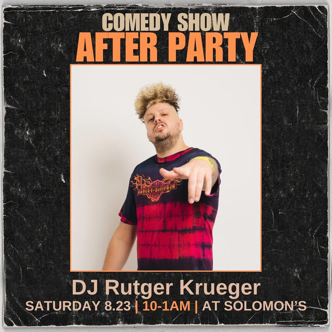 Saturday 🎭

Once you&rsquo;re done with the Shane Gillis comedy show @fiservforum, join us in Solomon&rsquo;s for an afterparty curated by @djrutgerkrueger

Hand-crafted cocktails and small bites for the group, paired with some late night sounds? Ye