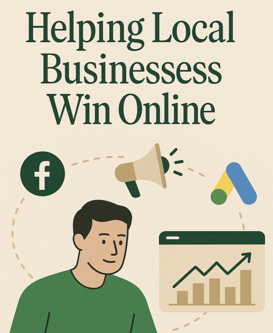 A graphic with the text 'Helping Local Businesses Win Online' featuring icons of Facebook, Google Ads, and a rising graph, along with a smiling man illustrated in a simple, flat design style.