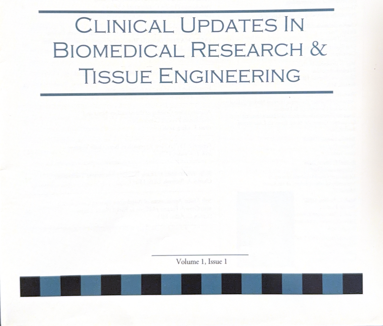 Title page of a publication titled 'Clinical Updates in Biomedical Research & Tissue Engineering', Volume 1, Issue 1, on a page with a black and blue checkerboard pattern at the bottom.