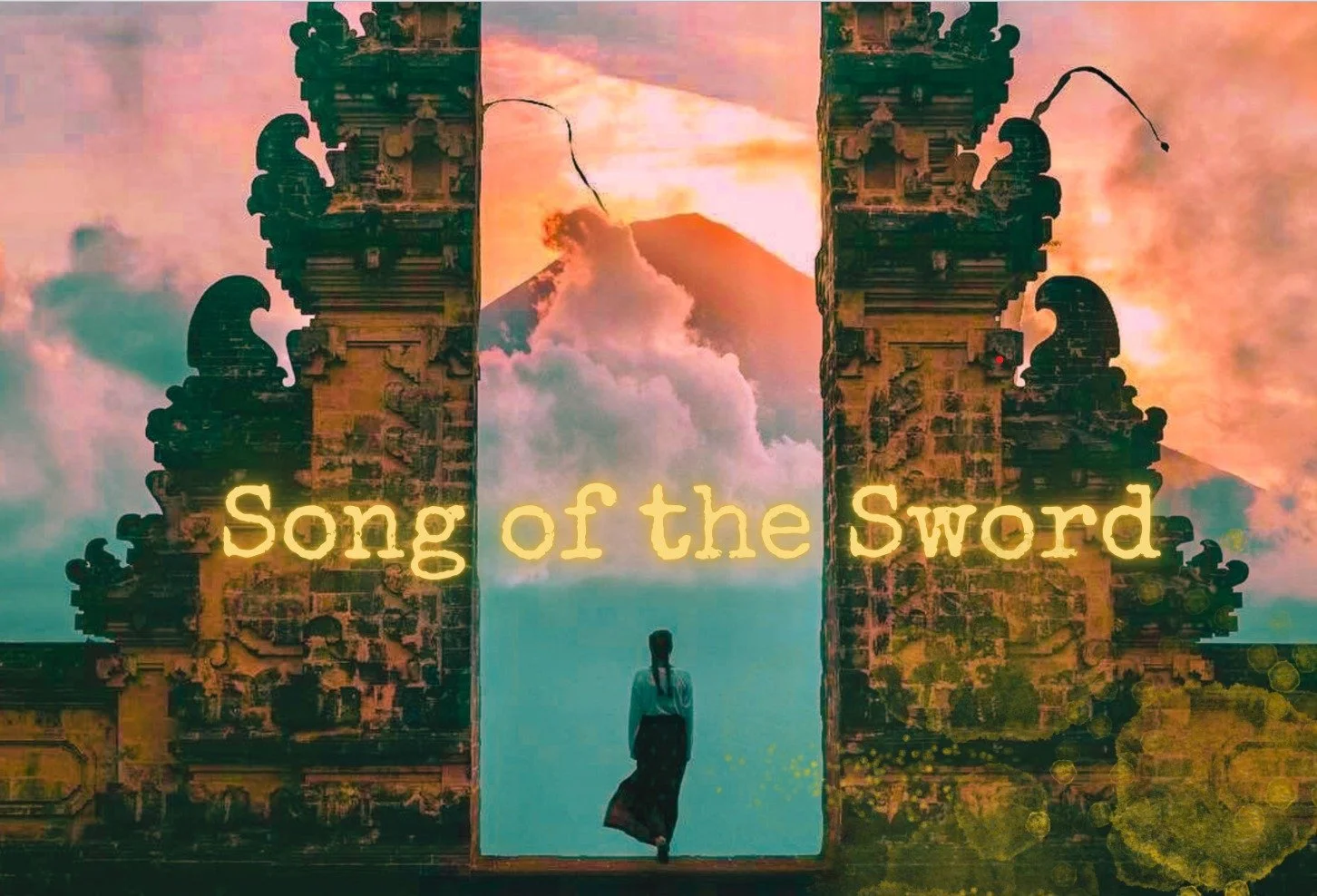 A woman standing in front of traditional temple gates at sunset or sunrise, with a mountain and clouds in the background. The text 'Song of the Sword' is overlaid in glowing yellow font.
