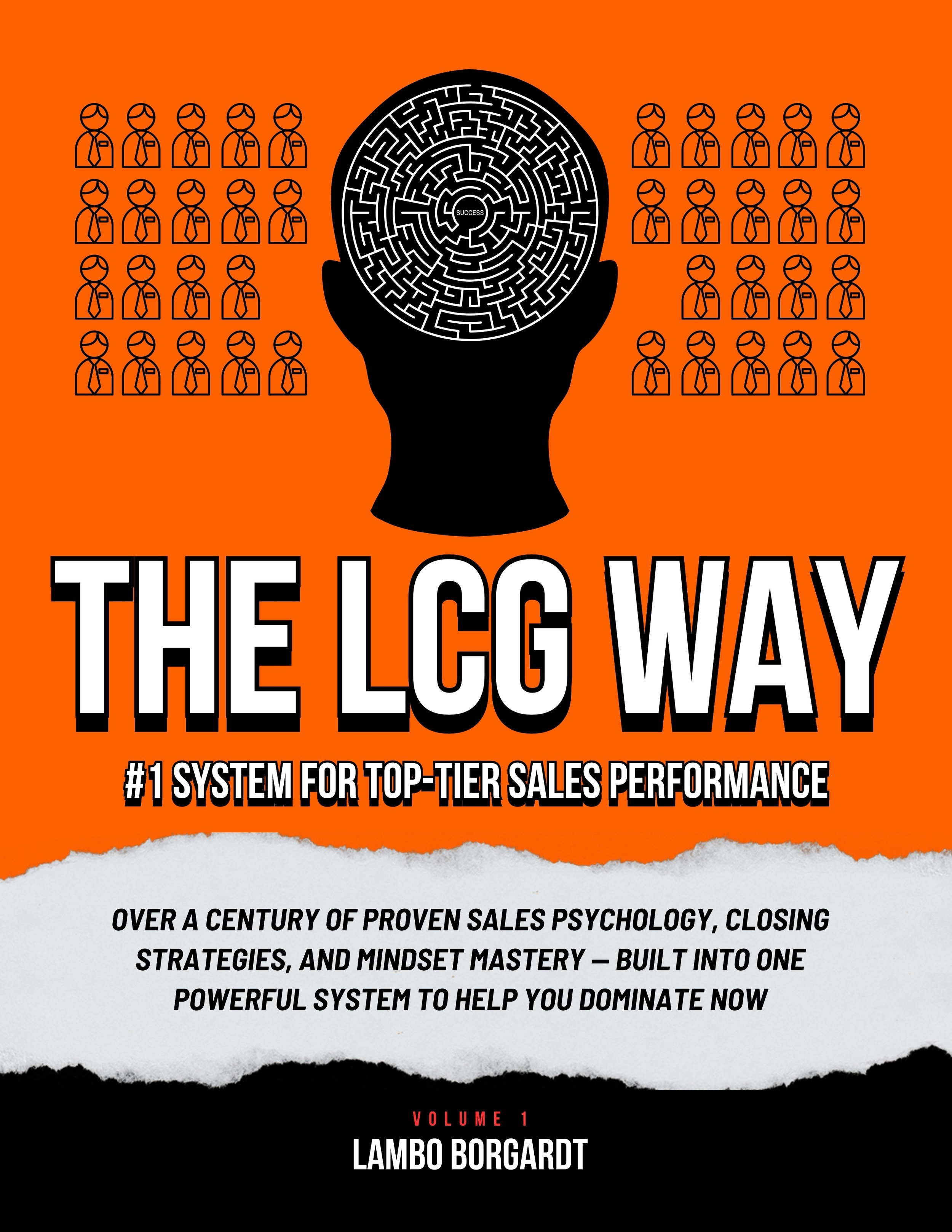 The LCG Way - #1 System for Top-Tier Sales Performance (PDF)