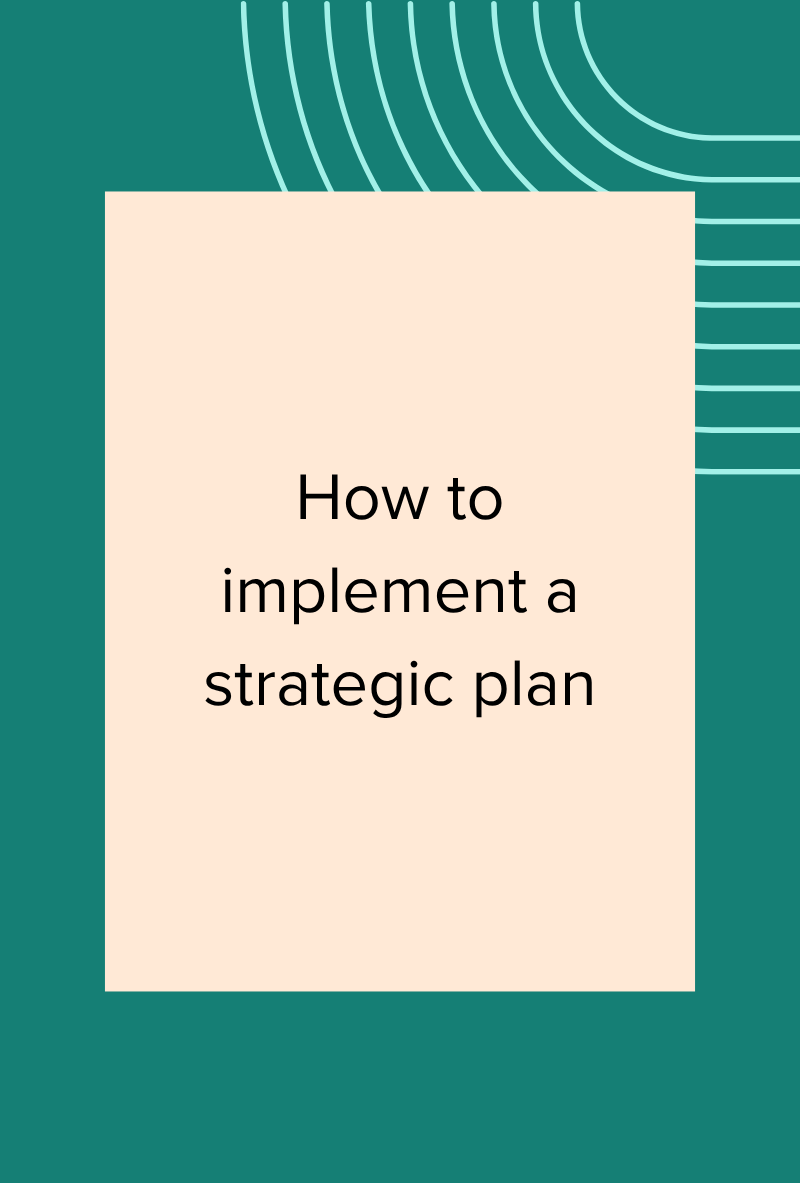 How to Implement a Strategic Plan