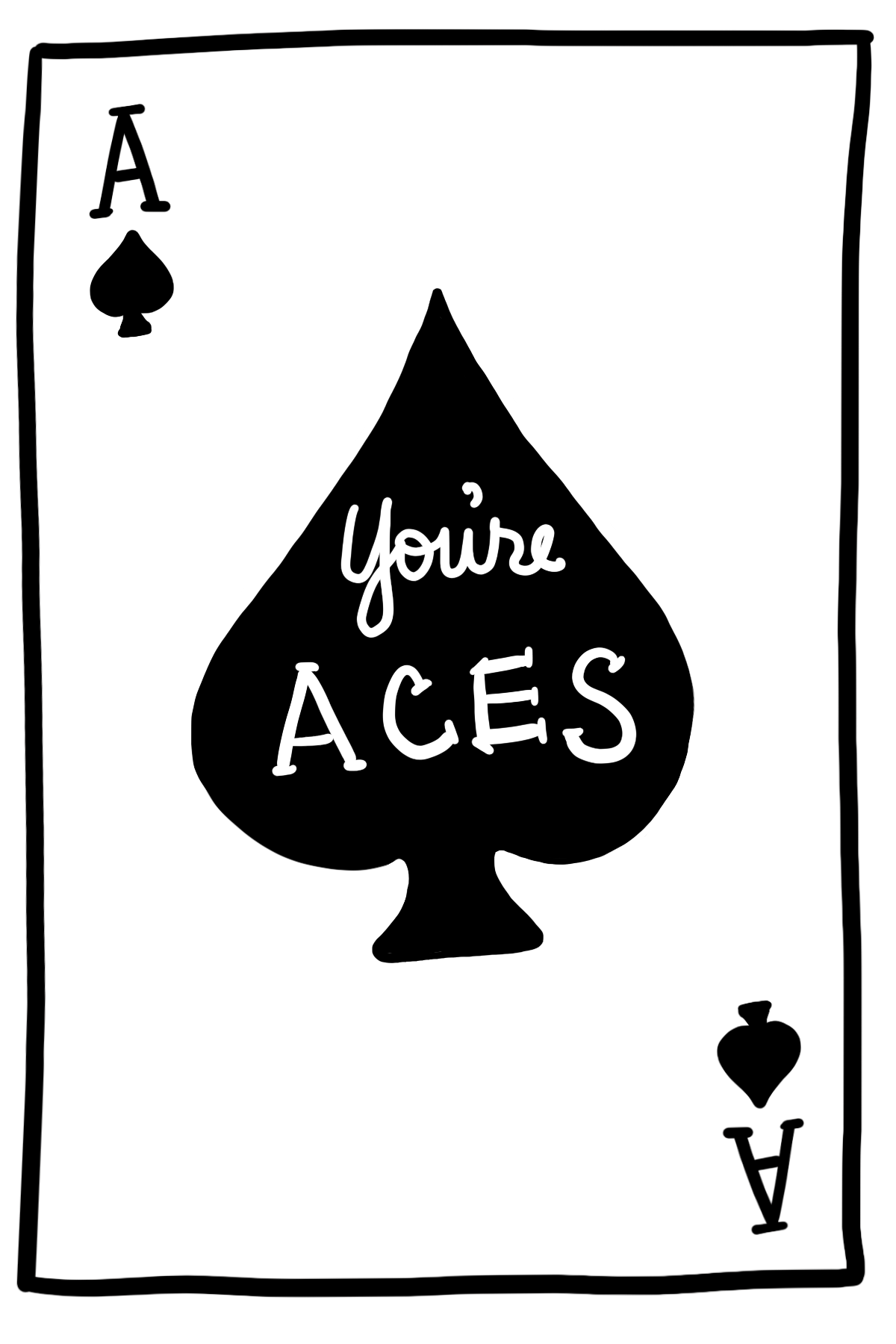 You're Aces  Playing Card Graphic