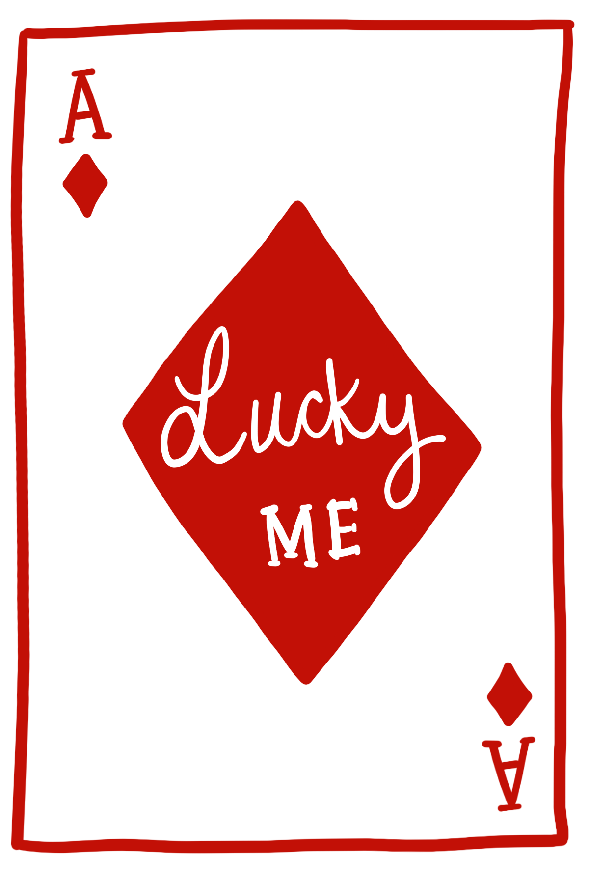Lucky Me  Playing Card Graphic