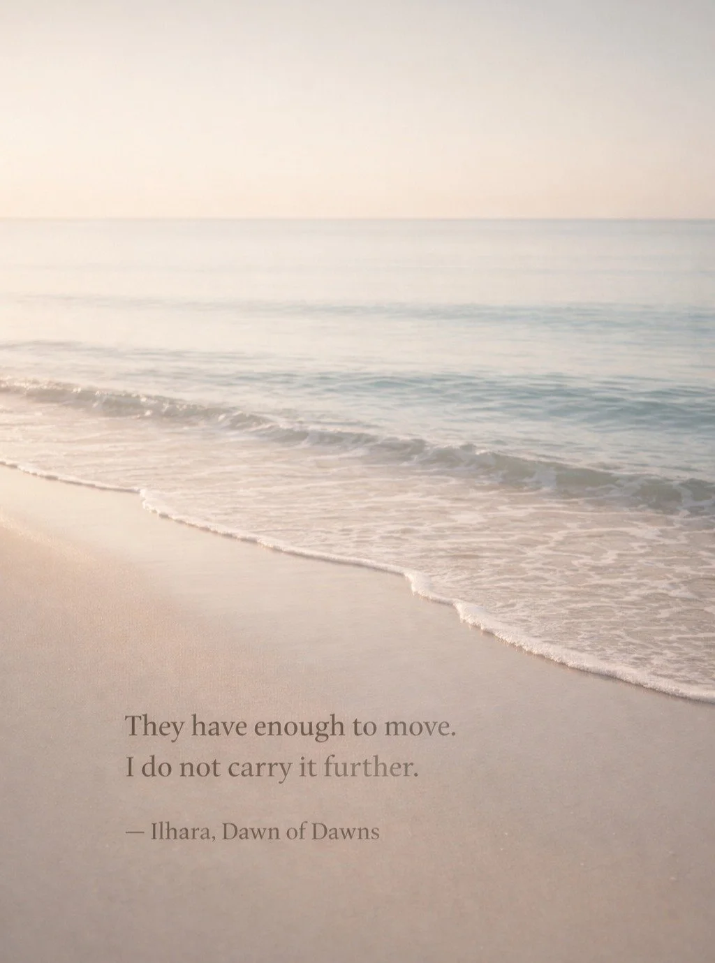 The Dawn of Enough

#TheDisciplineOfEnding #DawnOfDawns