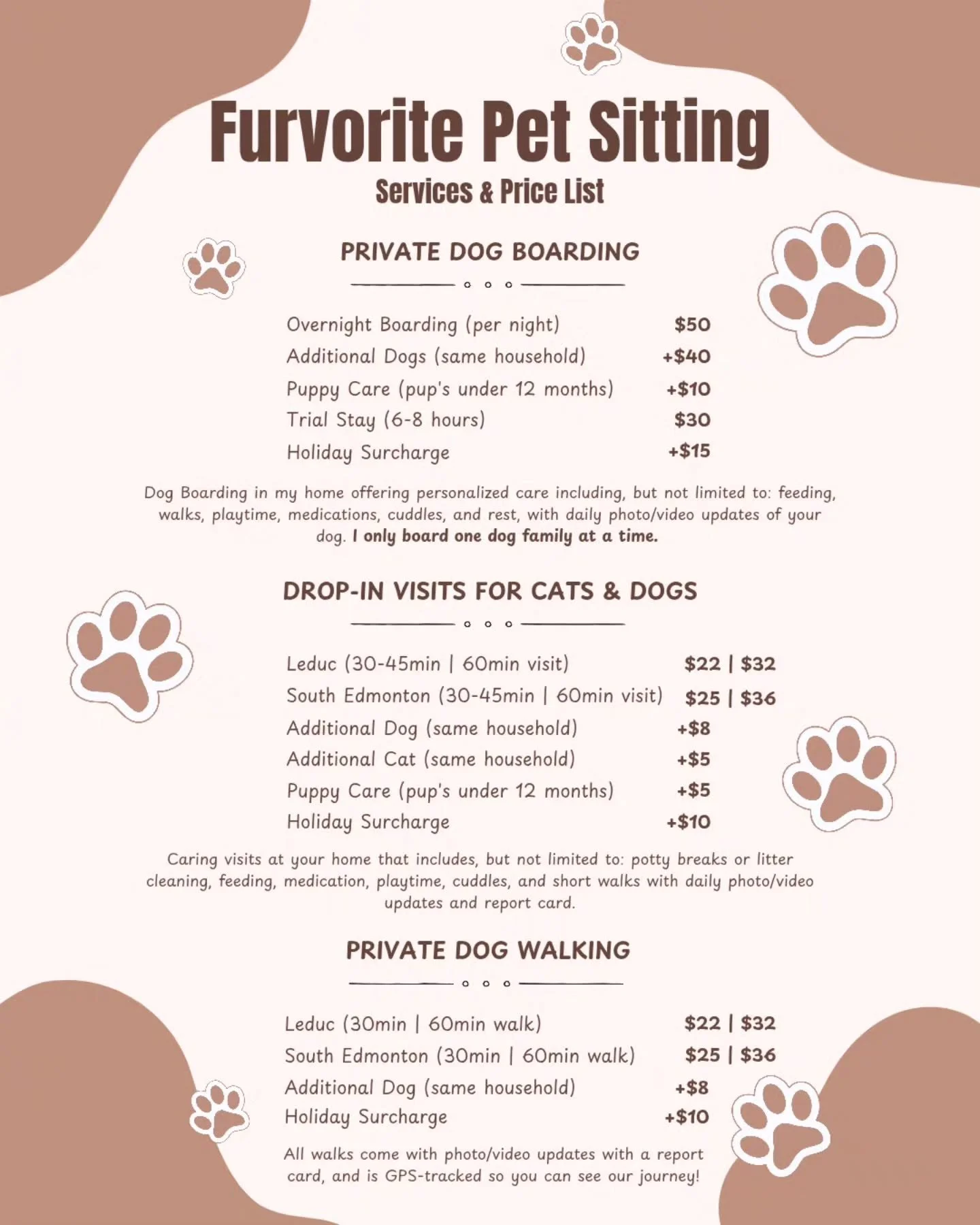 Whether it’s cozy overnight boarding in my home, drop-in visits at your home, or peaceful private walks, I care for every pet like they’re my own. πΎ
As always, I only take one dog family at a time for boarding, so your pup(s) will alway