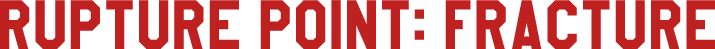 Red text reading "Rupture Point: Fracture"