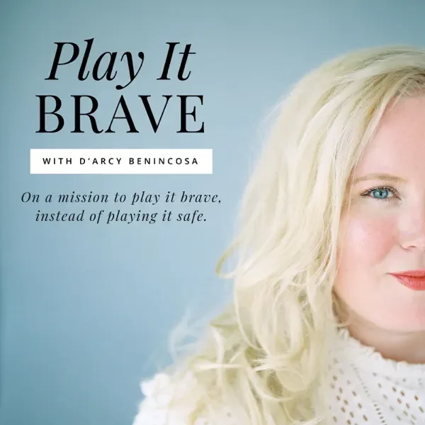 D’Arcy Benincosa’s “Play It Brave” podcast: ‘The Art of Slow Living &amp; Tapping Into Nature’s Rhythms’