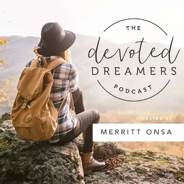 Merrit Onsa’s “Devoted Dreamers” podcast: “Pursuing a Dream When You Lack the Training“