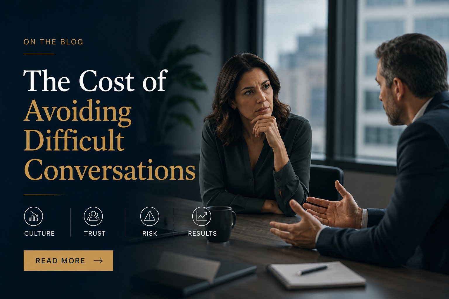 The Cost of Avoiding Difficult Conversations