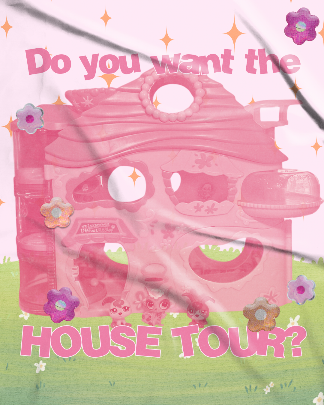 Pink Dollhouse with text overlay asking 'Do you want the house tour?' surrounded by toy characters and colorful flower stickers on a grassy background.
