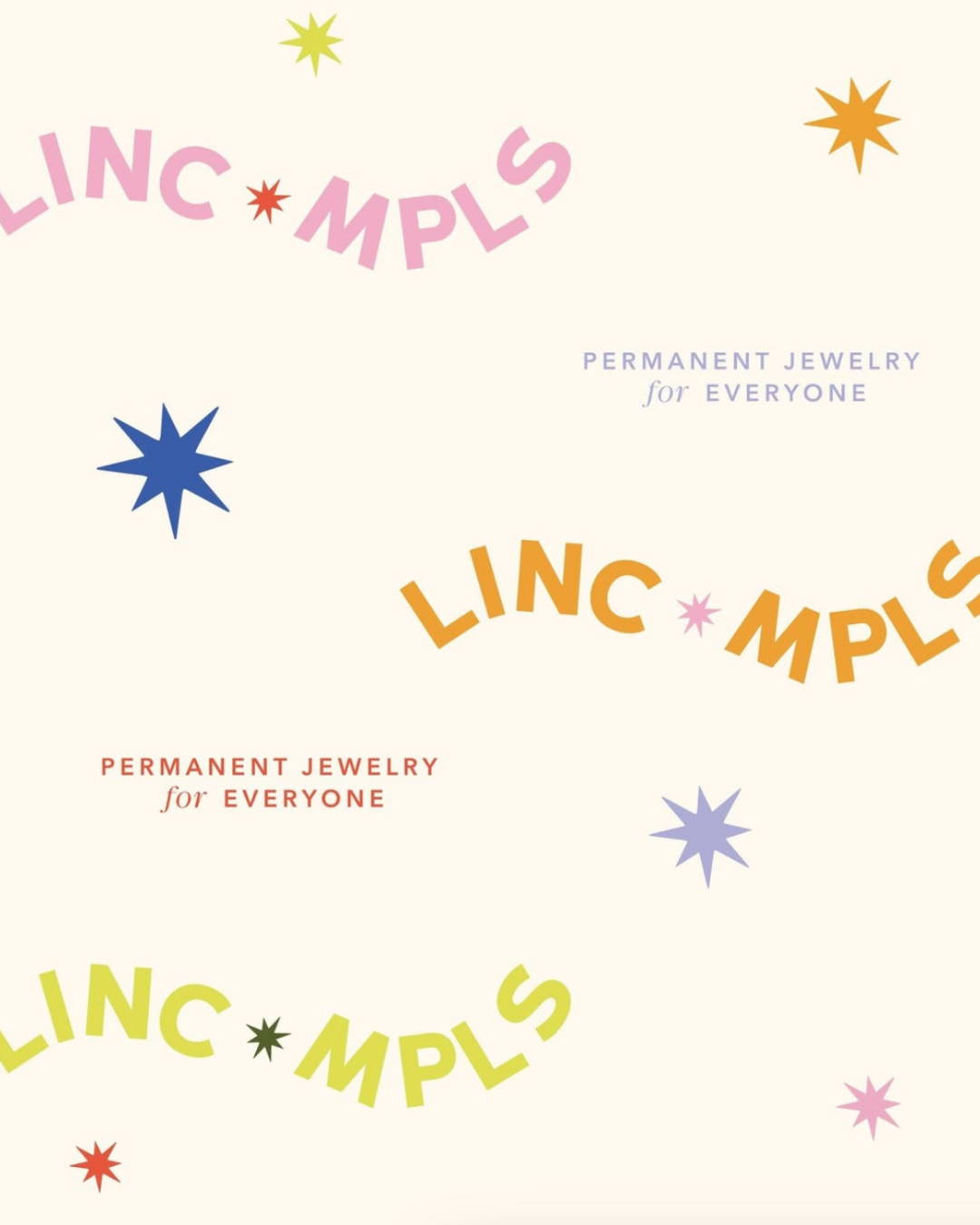 Colorful banner with the words 'LINC•MPLS' in pink, orange, yellow, and purple surrounded by starburst shapes in various colors, promoting permanent jewelry for everyone.