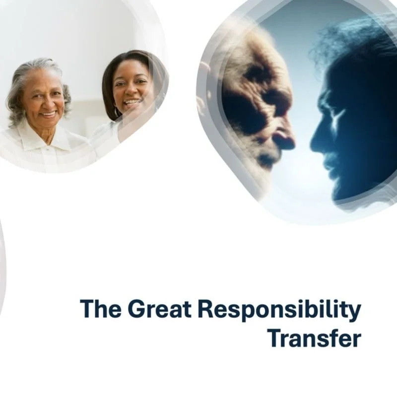The Third Great Transfer: Responsibility Is the Biggest Transfer of All