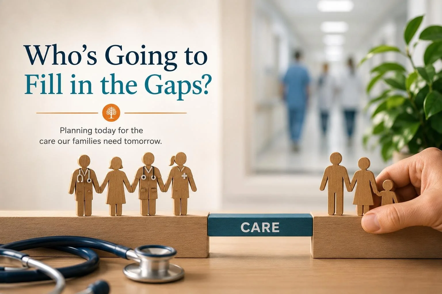 Who’s Going to Fill in the Gaps? The Growing Challenge of Healthcare Workforce Shortages