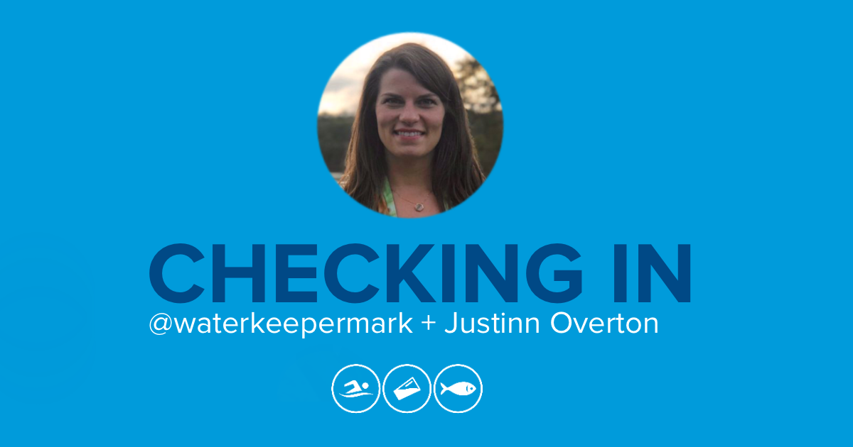 Checking In with @waterkeepermark and Justinn Overton from Coosa Riverkeeper