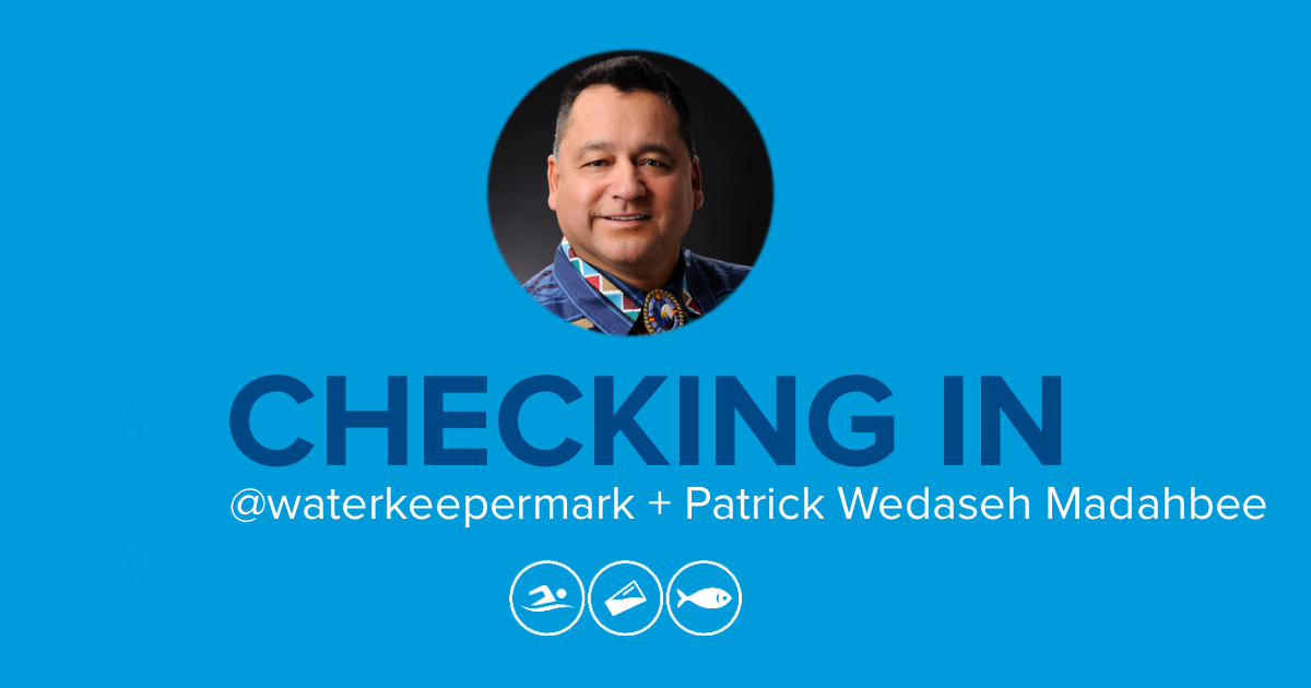 Checking In with @waterkeepermark and Swim Drink Fish Ambassador Patrick Wedaseh Madahbee