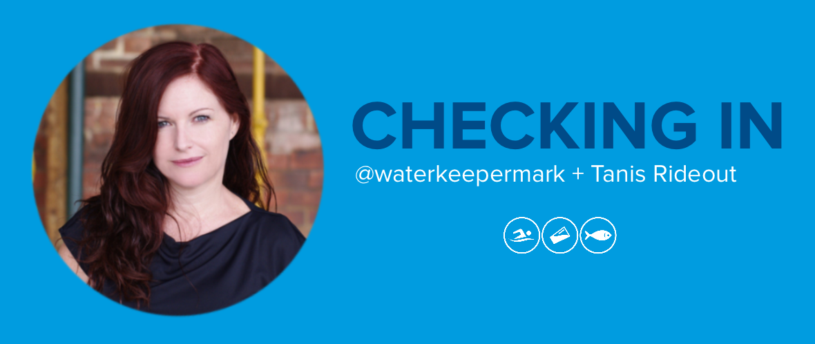 Checking In with @waterkeepermark and Swim Drink Fish Ambassador Tanis Rideout
