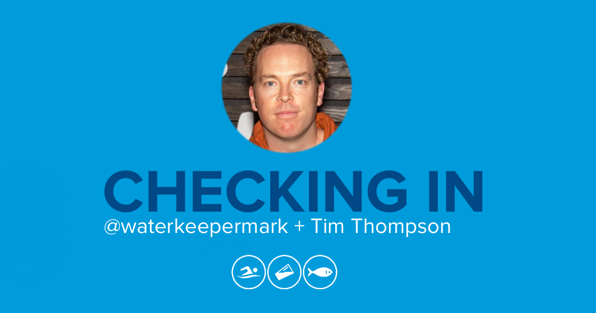 Checking In with @waterkeepermark and Swim Drink Fish Ambassador Tim Thompson