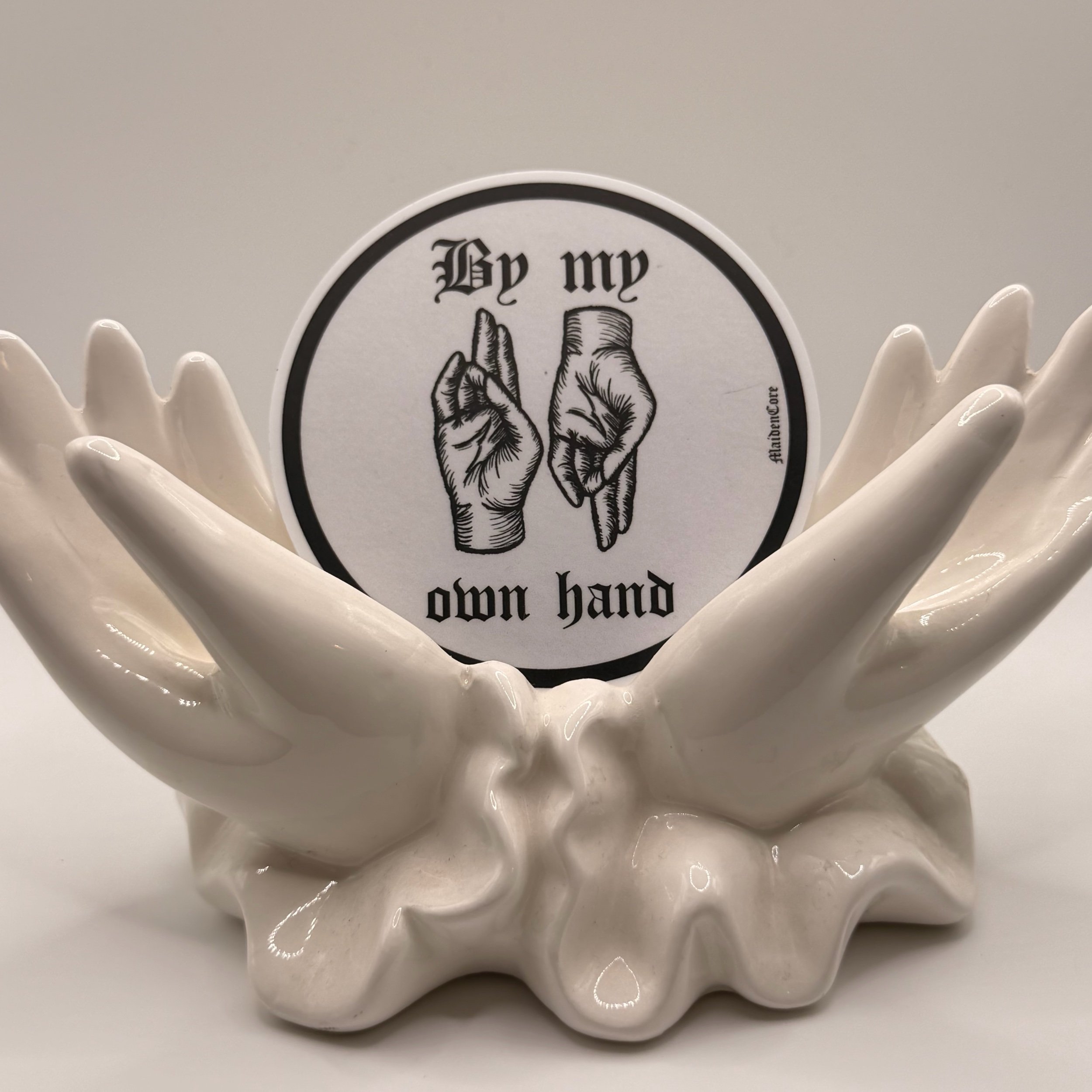 "by my own hand" sticker