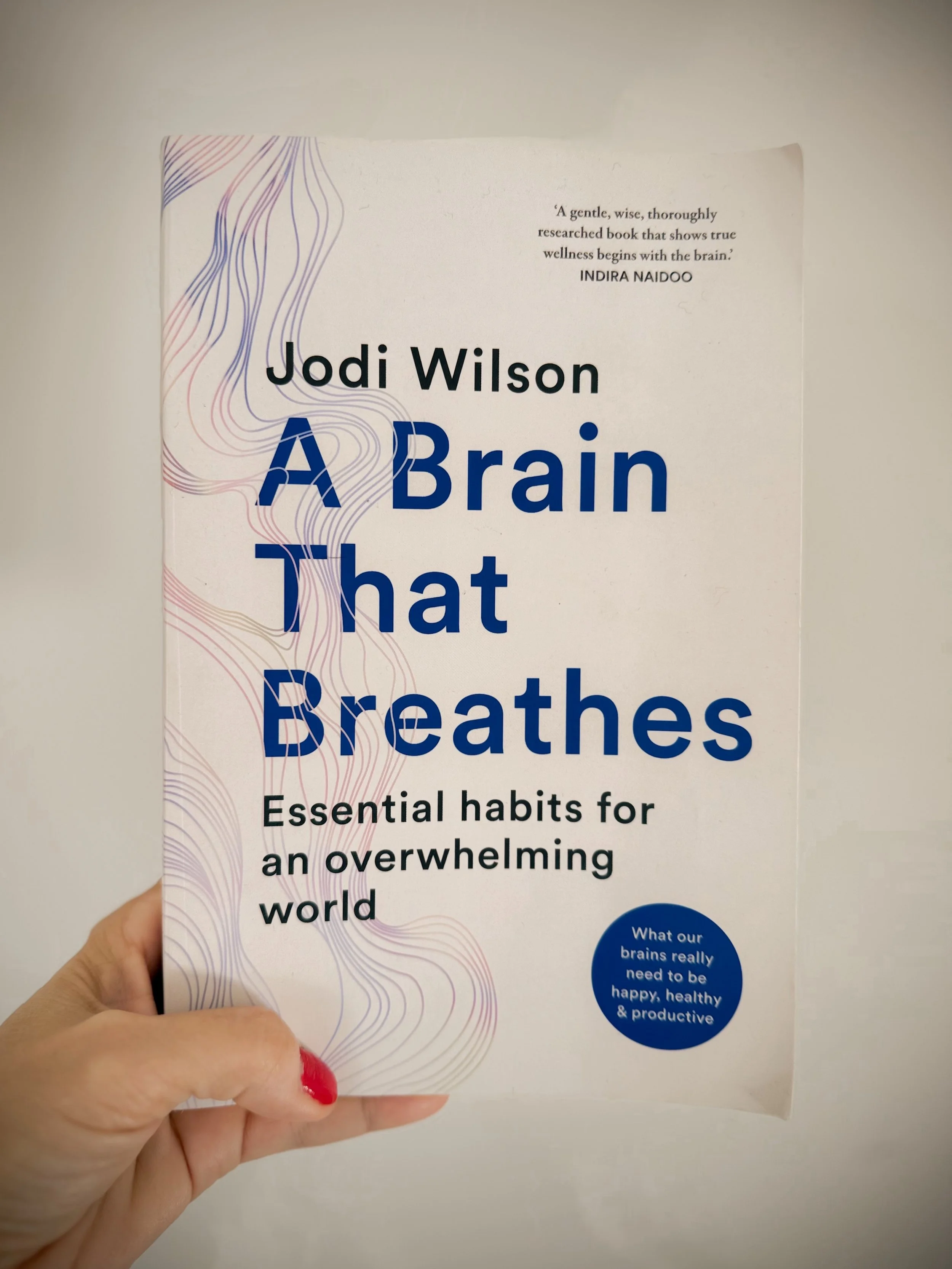 My new recommended read for those experiencing overwhelm, anxiety, persistent pain or perhaps just feeling a little disconnected from life or their body 📚

A Brain That Breathes - Essential habits for an overwhelming world
By Jodi Wilson @practising