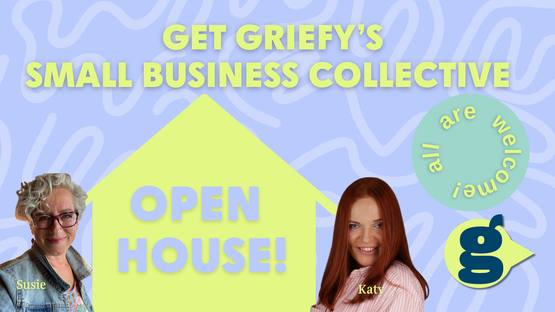 Get Griefy Small Business Collective Open House 2