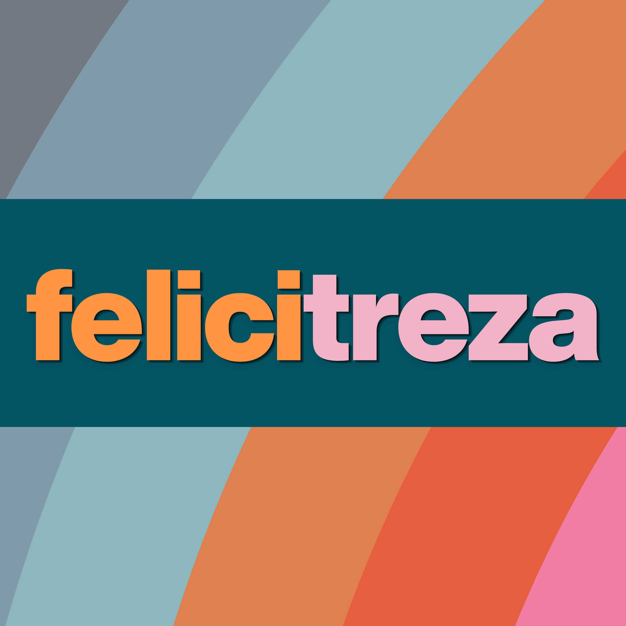 Felicitreza Podcast Cover