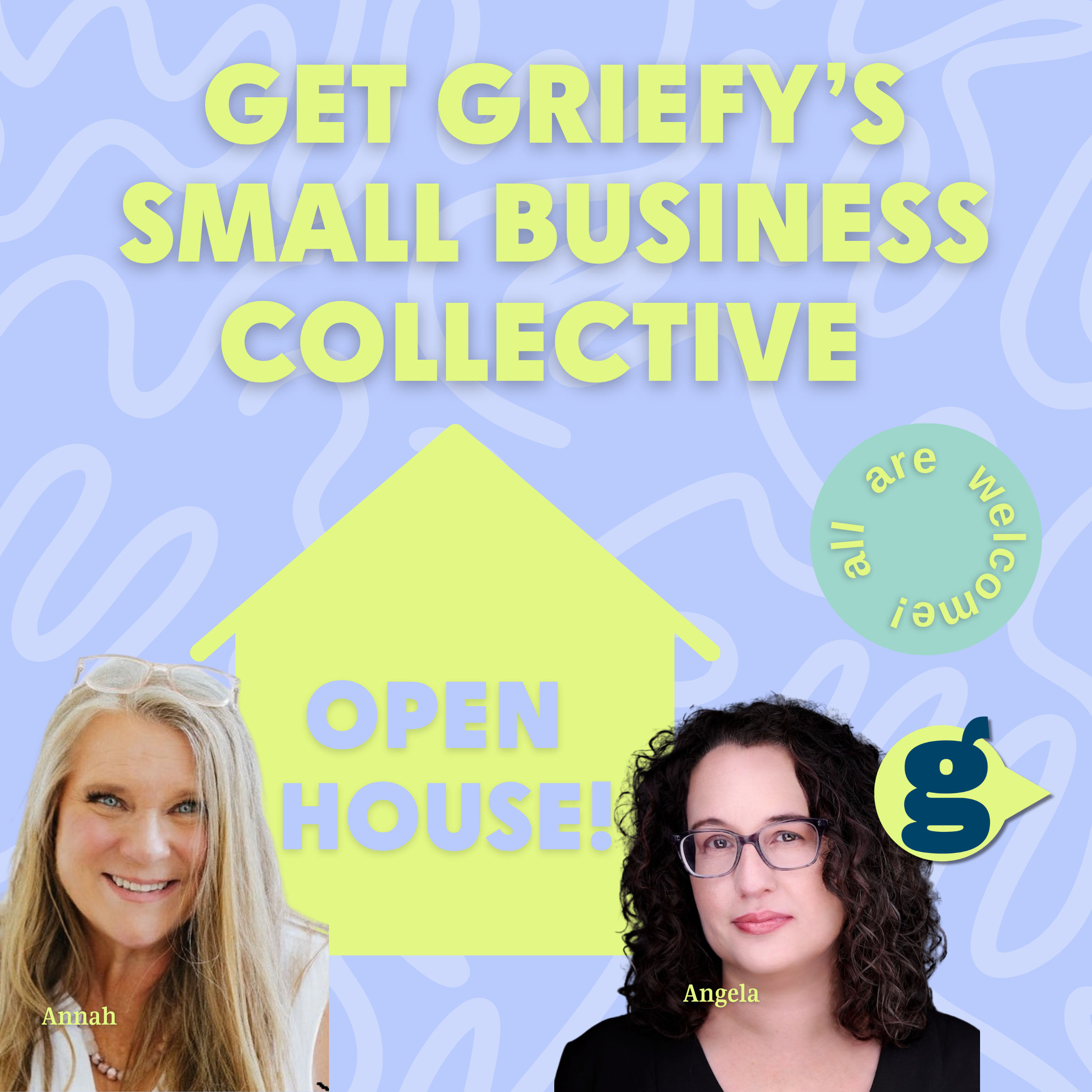 Get Griefy Small Business Collective Open House June