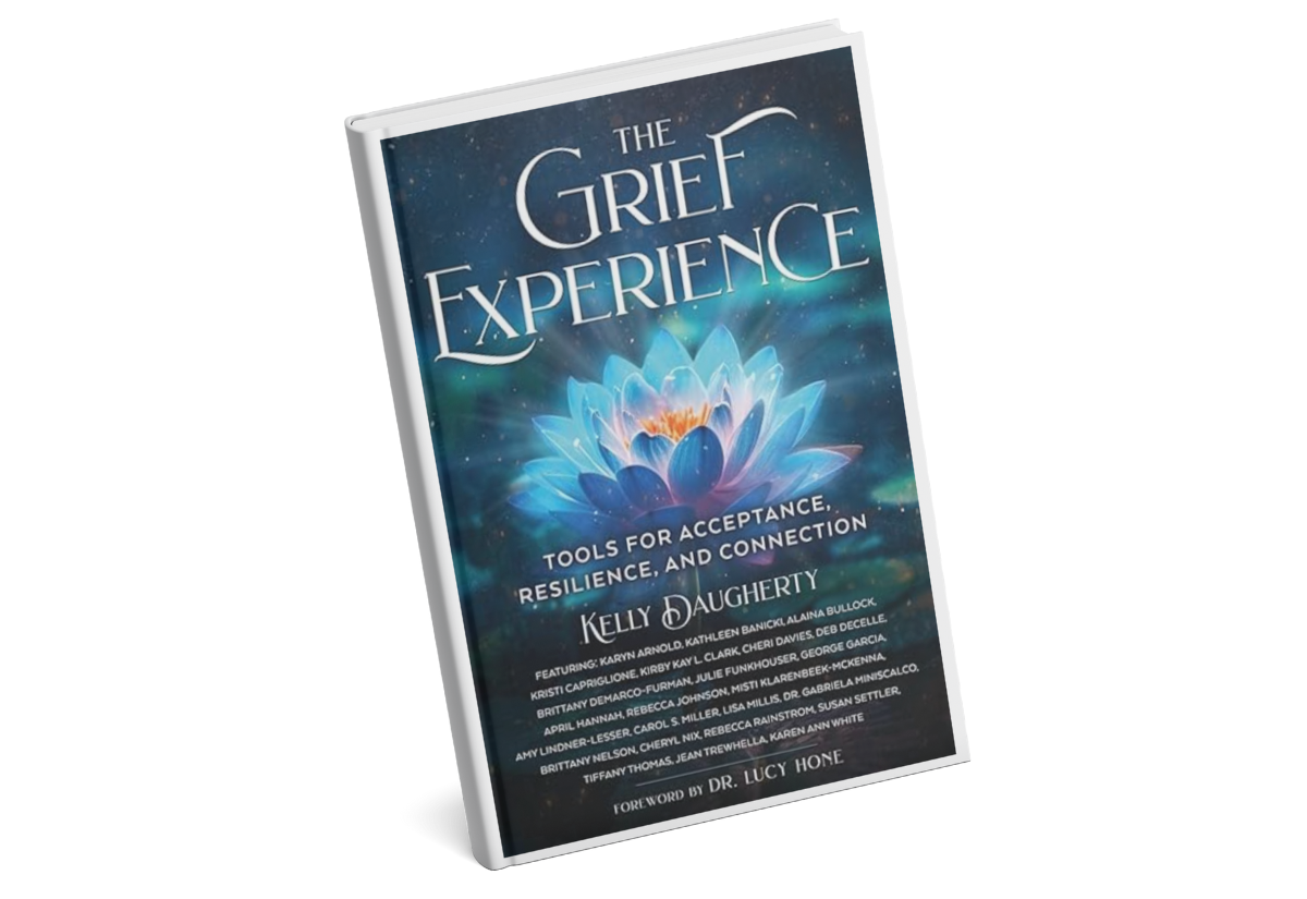 The Grief Experience: Tools for Acceptance, Resilience and Connection