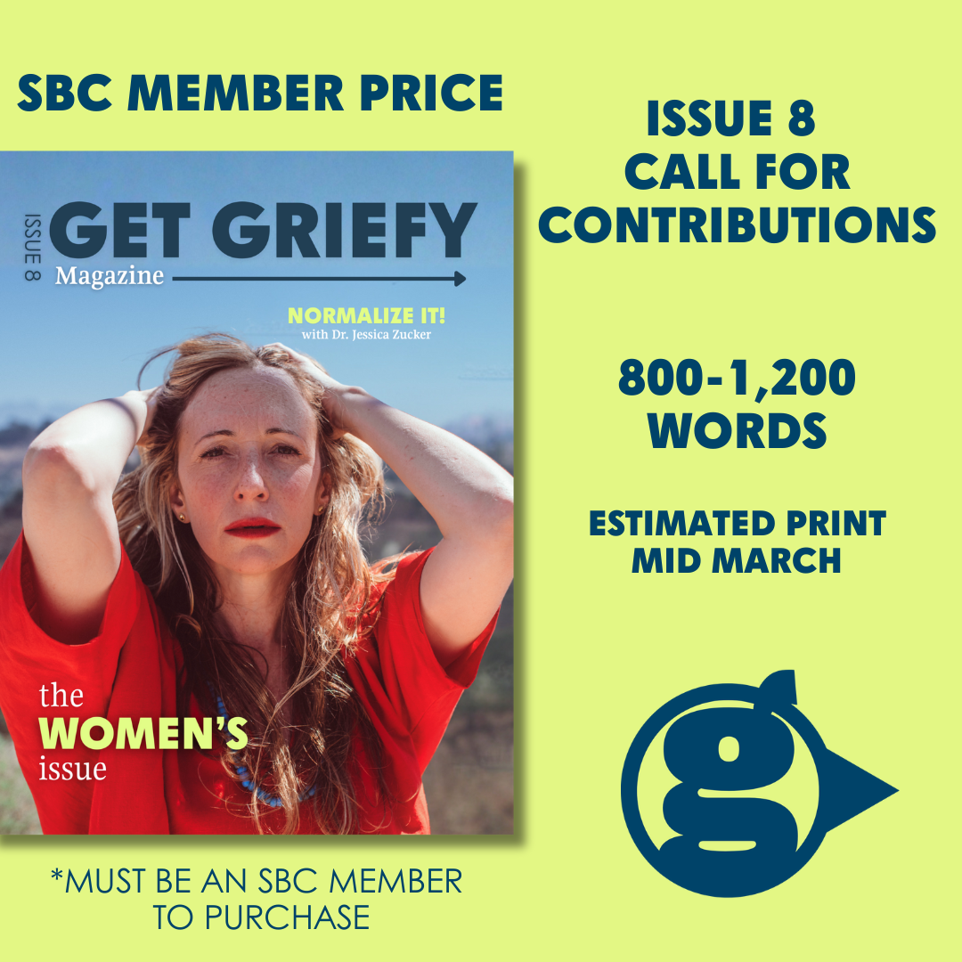 Call for Contributions — Get Griefy Magazine, Issue 8 (SBC Member Price)