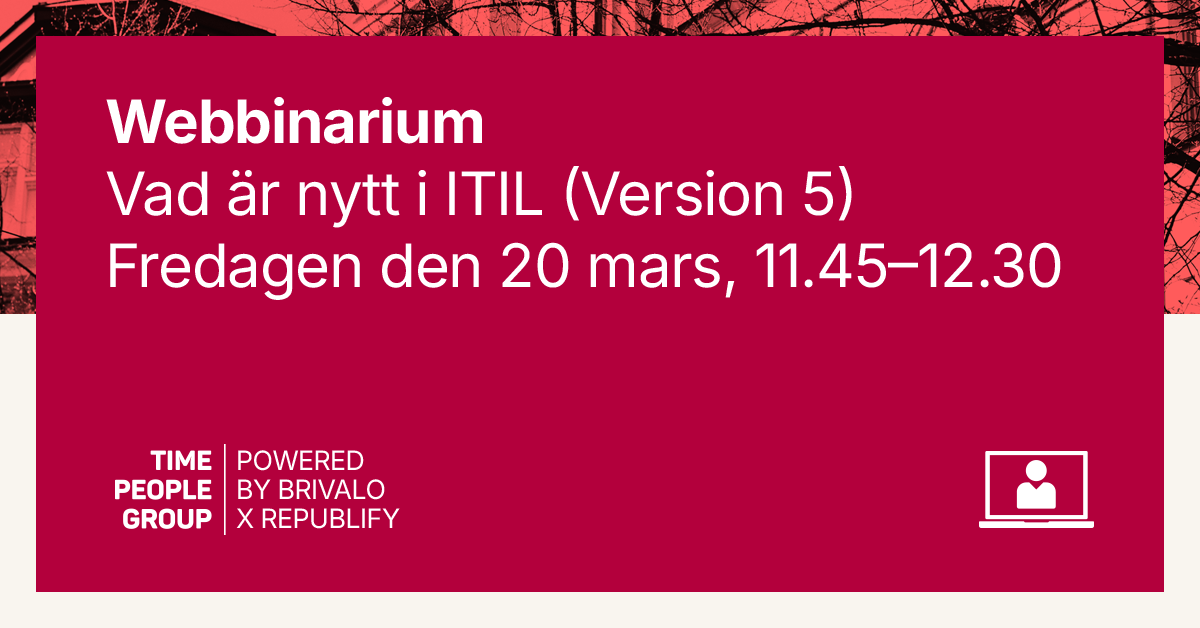 Webbinarium Vad är nytt i ITIL (Version 5) gratis fredagen den 20 mars