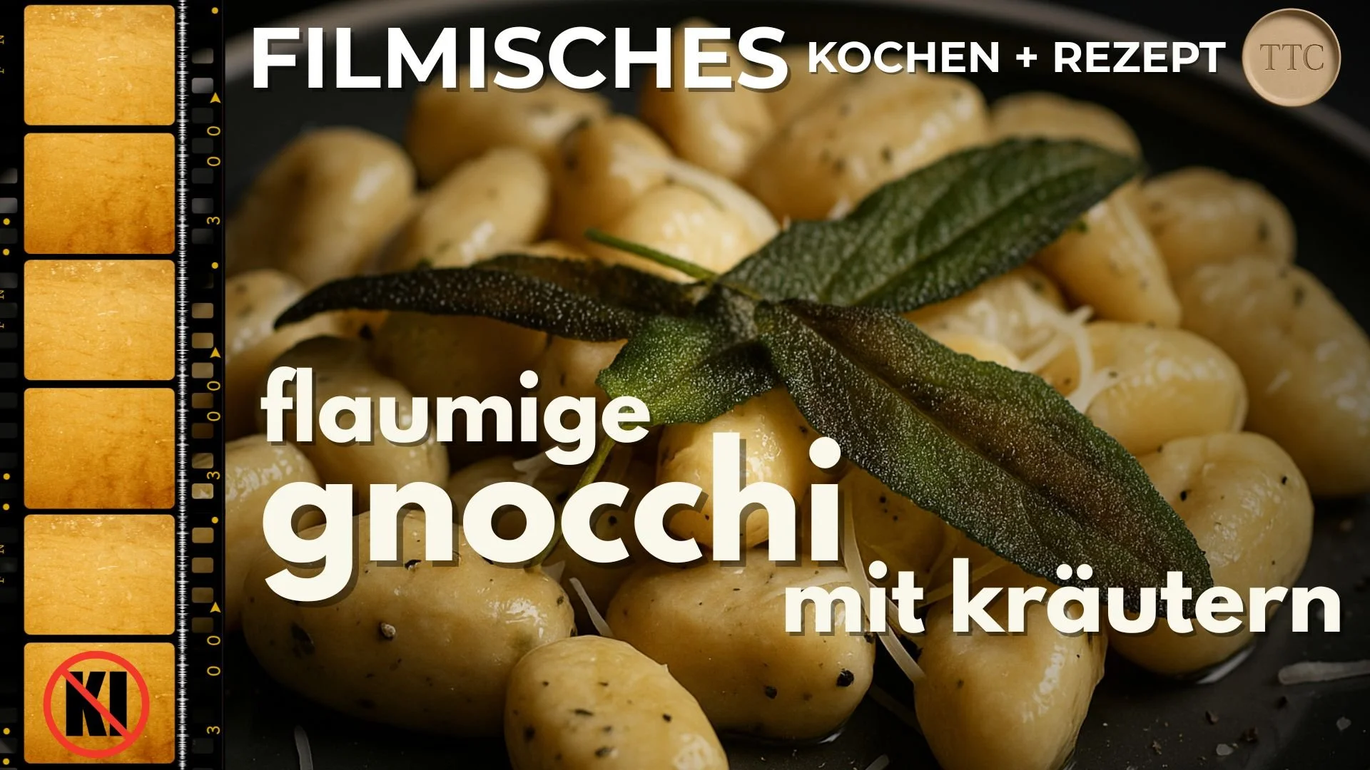 Zarte Gnocchi mit Kräutern – Filmisches Kochen + Rezept | Weich, buttrig & voller Geschmack