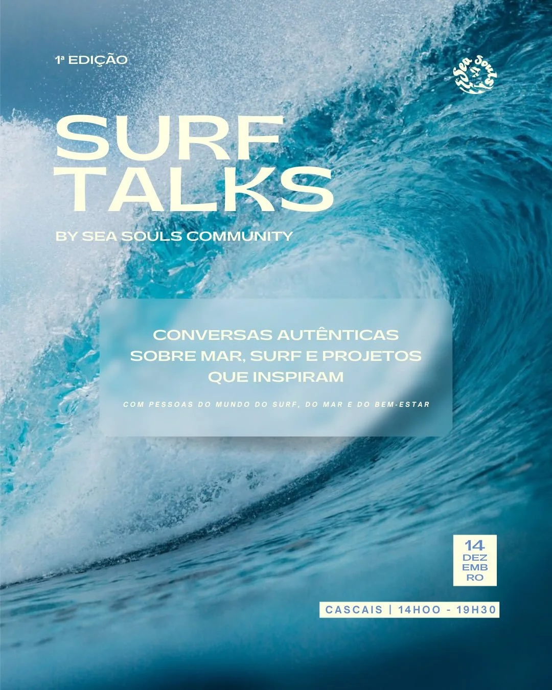 Finalmente posso partilhar convosco o que est&aacute; a nascer&hellip; No dia 14 de Dezembro, abrimos as portas a algo que vai muito al&eacute;m de um evento.

A primeira edi&ccedil;&atilde;o de &ldquo;Surf Talks by Sea Souls&rdquo; est&aacute; ofici