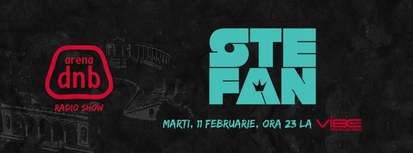 Promotional graphic for a radio show featuring Stefan and DNB, scheduled for Tuesday, February 11th at 11 PM, broadcast on Vibe FM.