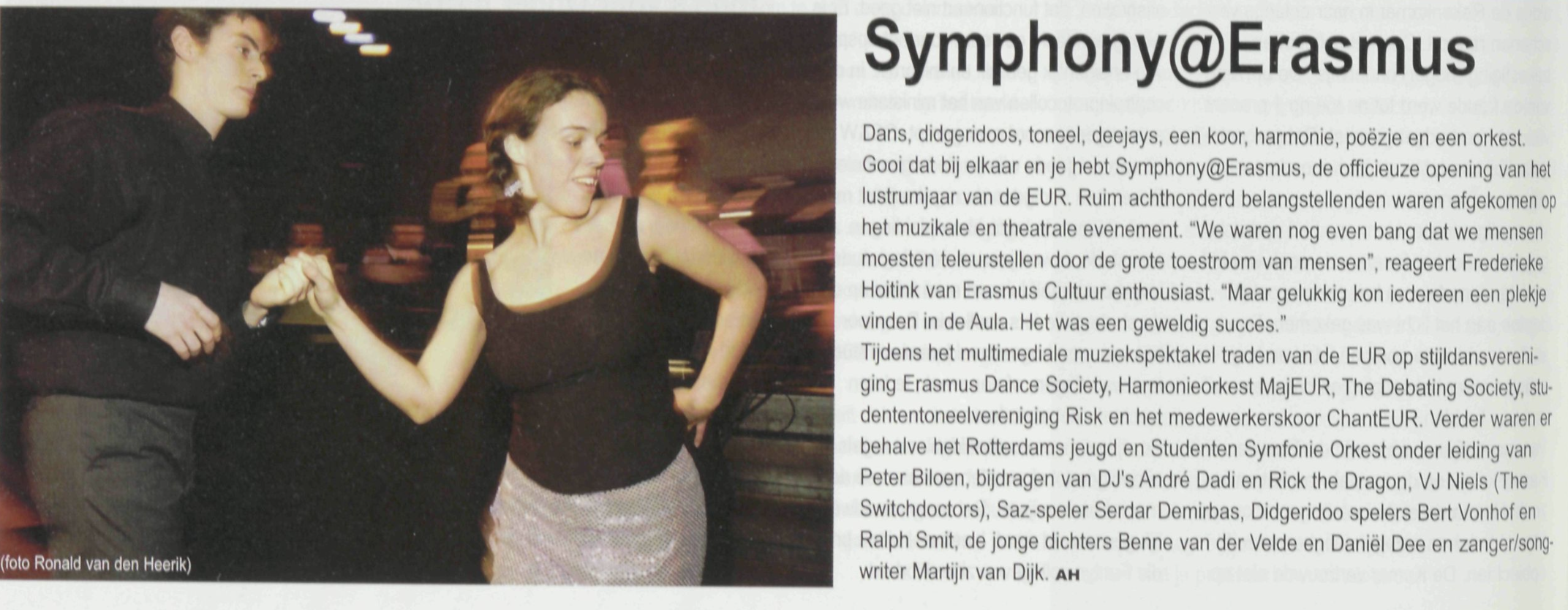 Symfonie@erasmus, 2003, RJSO with Benne van der velde a.o. featured on Double Dutch magazine