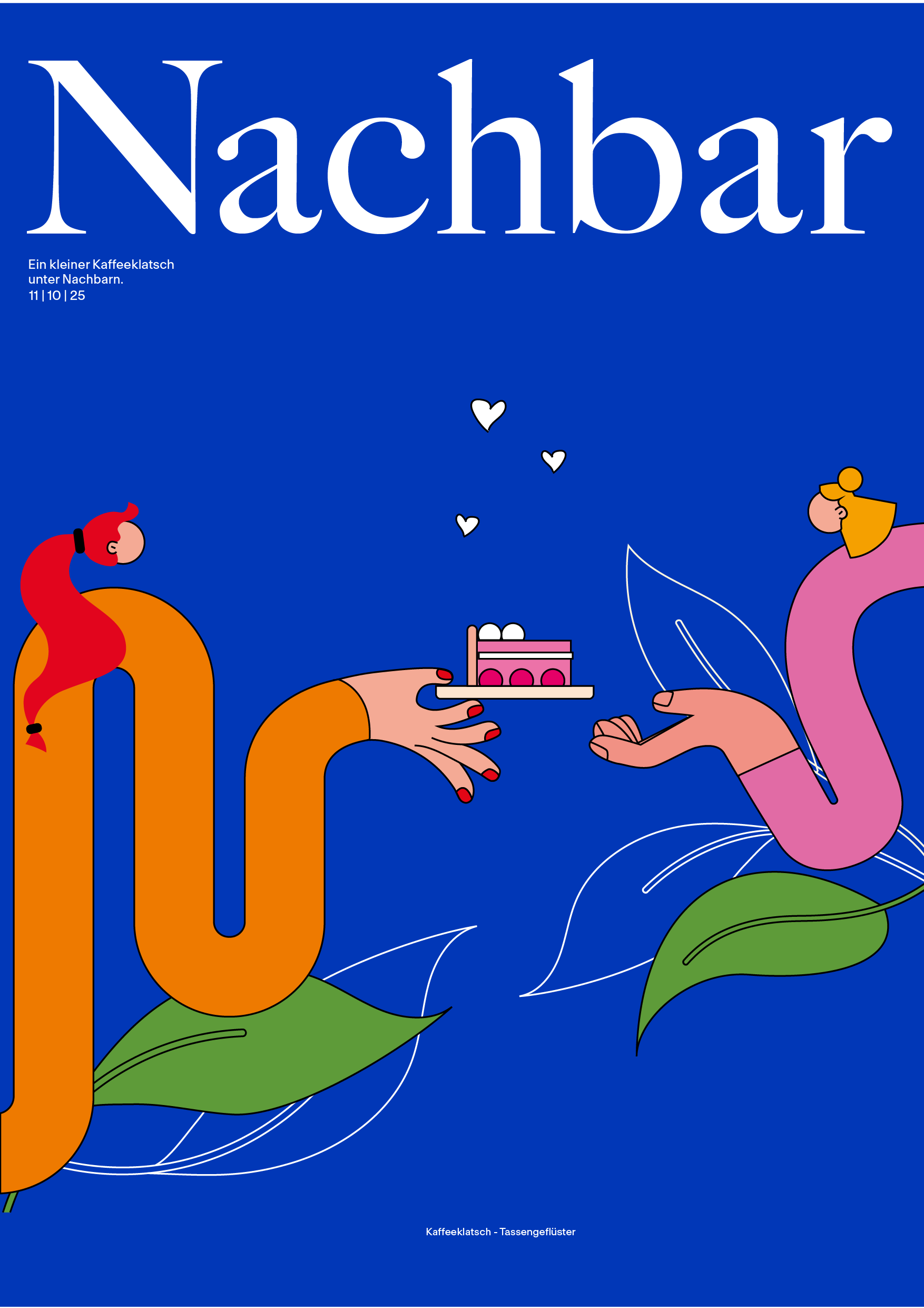 Ein grafisches Design mit dem Titel 'Nachbar' in großen weißen Buchstaben vor einem blauen Hintergrund. Darunter kleine weiße Schrift: 'Ein kleiner Kaffeeklatsch unter Nachbarn. 11 | 10 | 25'. Im unteren Bereich des Bildes sind zwei stilisierte Hände