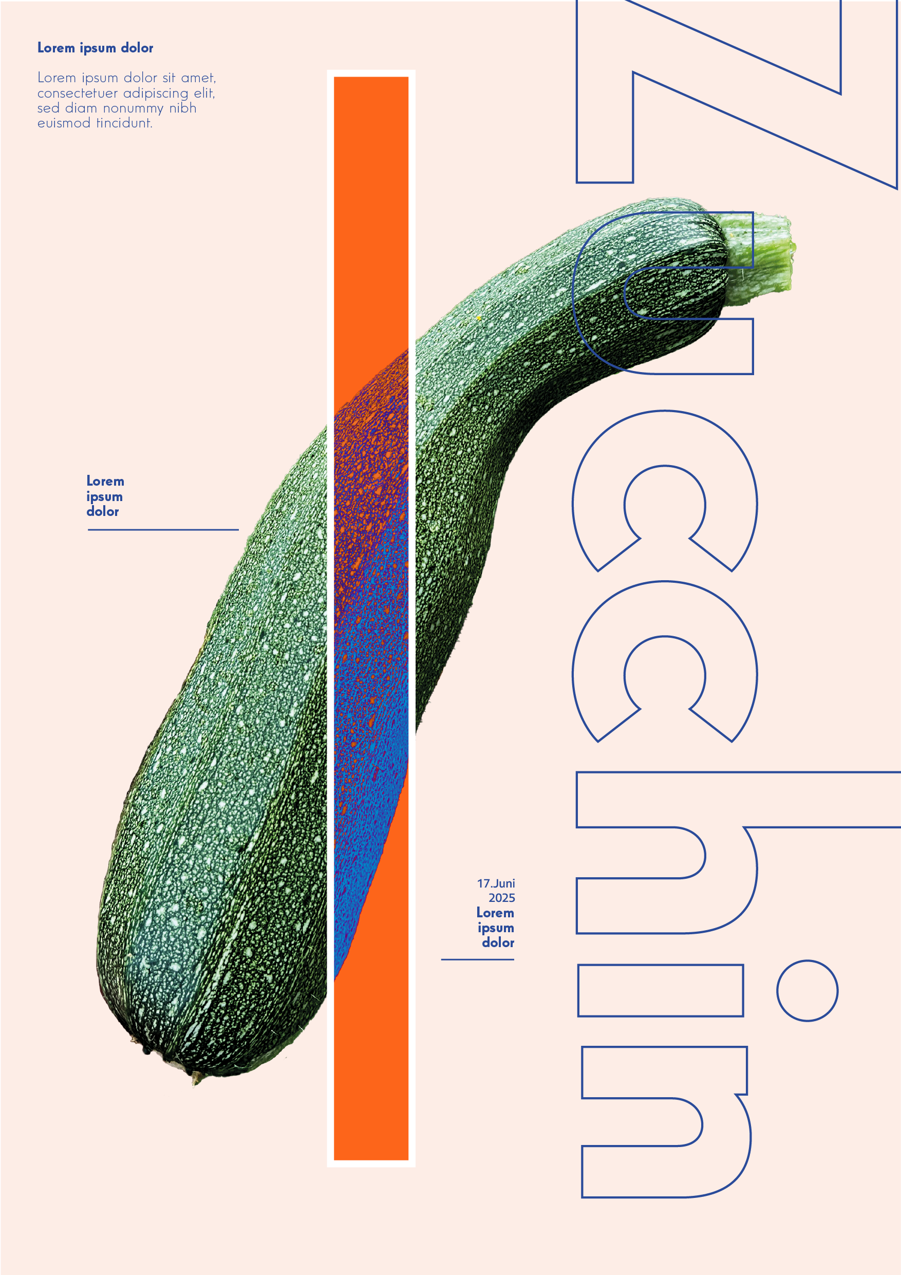 Ein Plakat mit einer großen Zucchini auf der linken Seite und Text auf der rechten Seite, darunter ein Datum '17. Juni 2025' und der Text 'Zucchini'.