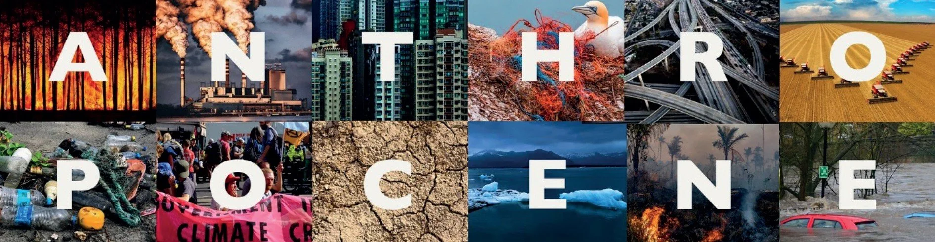 Anthropocene tiled banner logo, with each tile showing a different environmental scene behind the spelled out letters, "Anthropocene".
