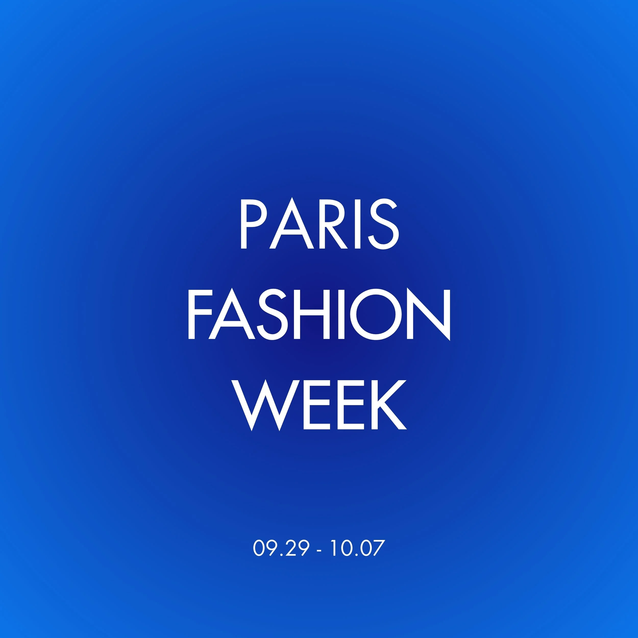 Paris Fashion Week