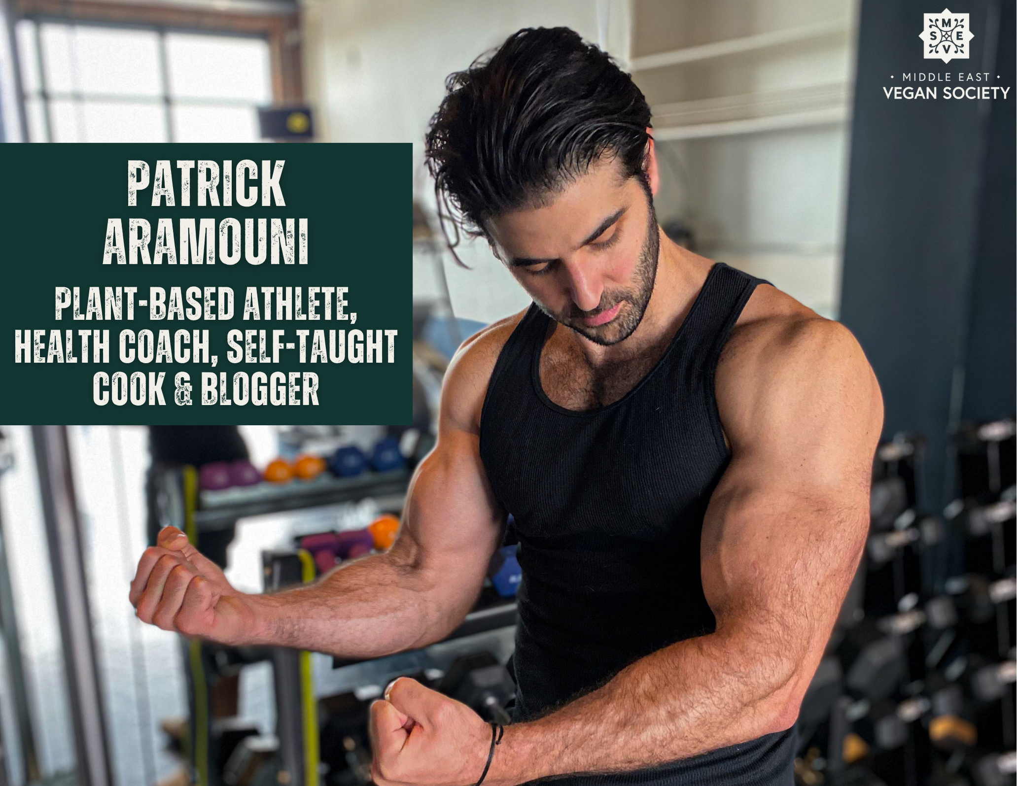 Interview With Patrick Aramouni, A Vegan Athlete, Coach, Self-Taught Cook, and Blogger