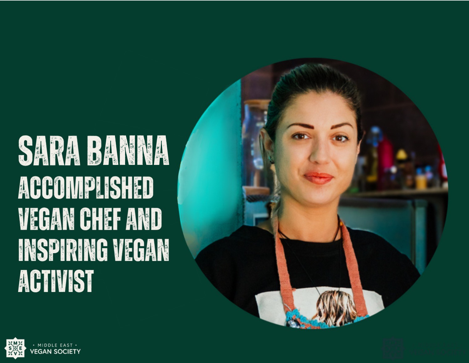 Interview with Sara Banna, an inspiring activist and accomplished chef in the vegan community.