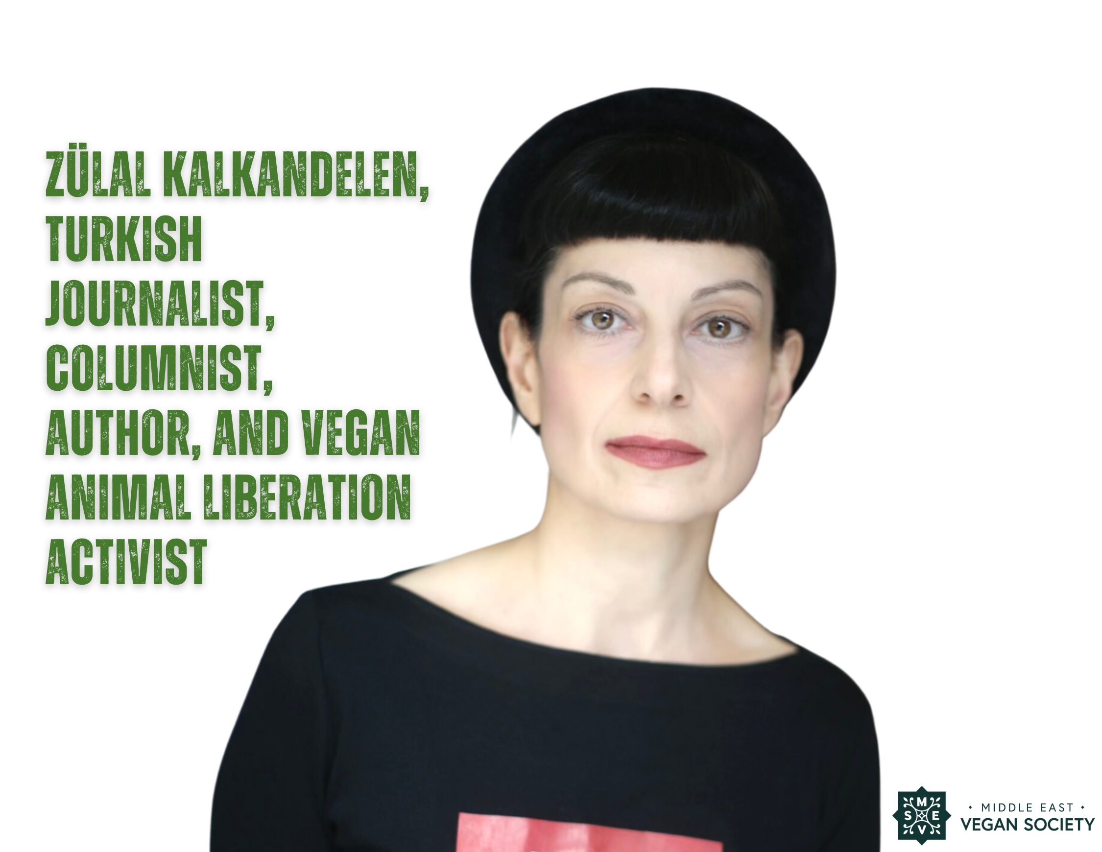 Interview with Zülal Kalkandelen: Journey to becoming a Vegan Animal Liberation Activist and Challenges in Turkey