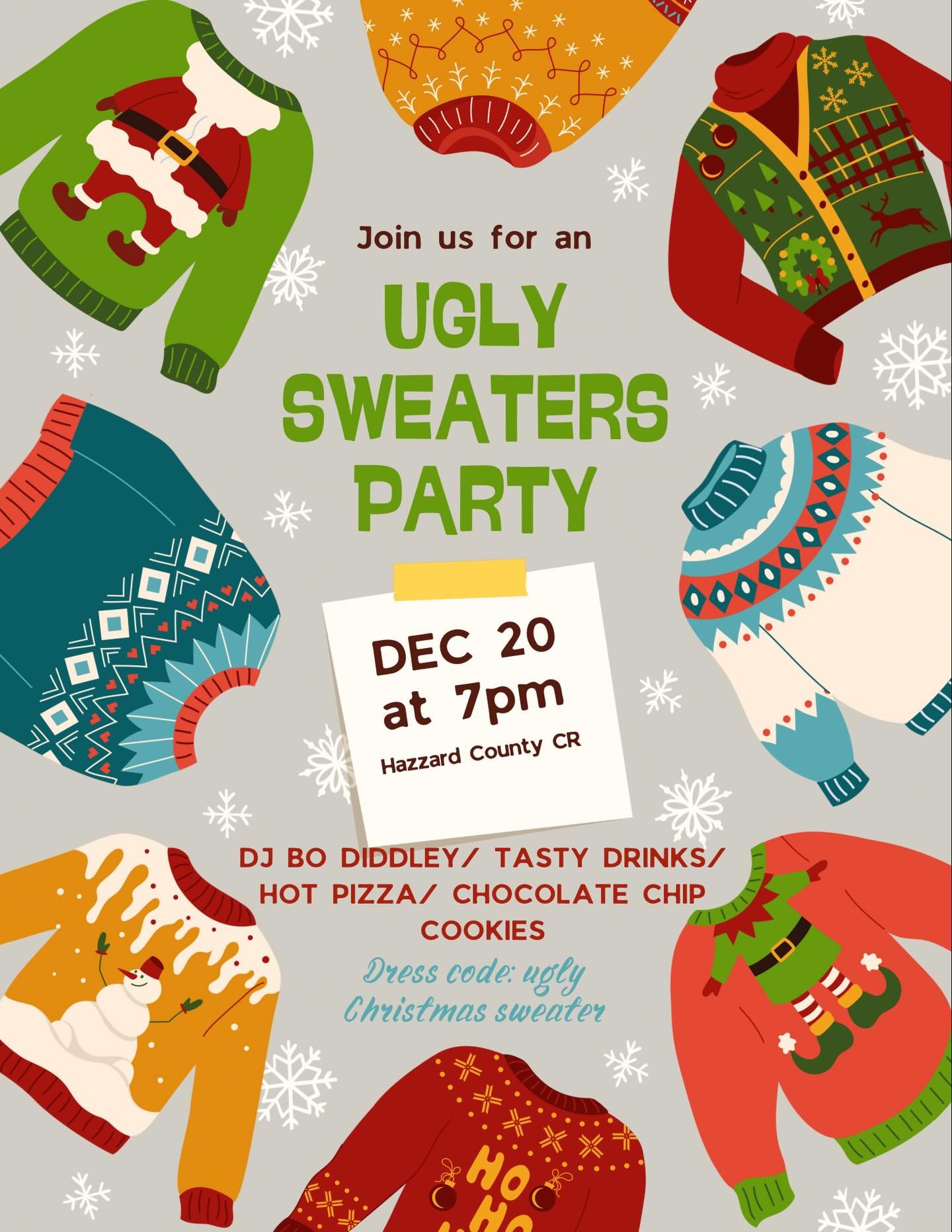 🎄🧶 UGLY SWEATER PARTY 🧶🎄
📅 Friday, December 20th
⏰ Starts at 7PM
🎧 DJ Bo Diddley on the decks 

Dig out the tackiest, ugliest, most over-the-top sweater you own and come party with us! 🎅🔥
Holiday vibes, great music, and even better drinks all