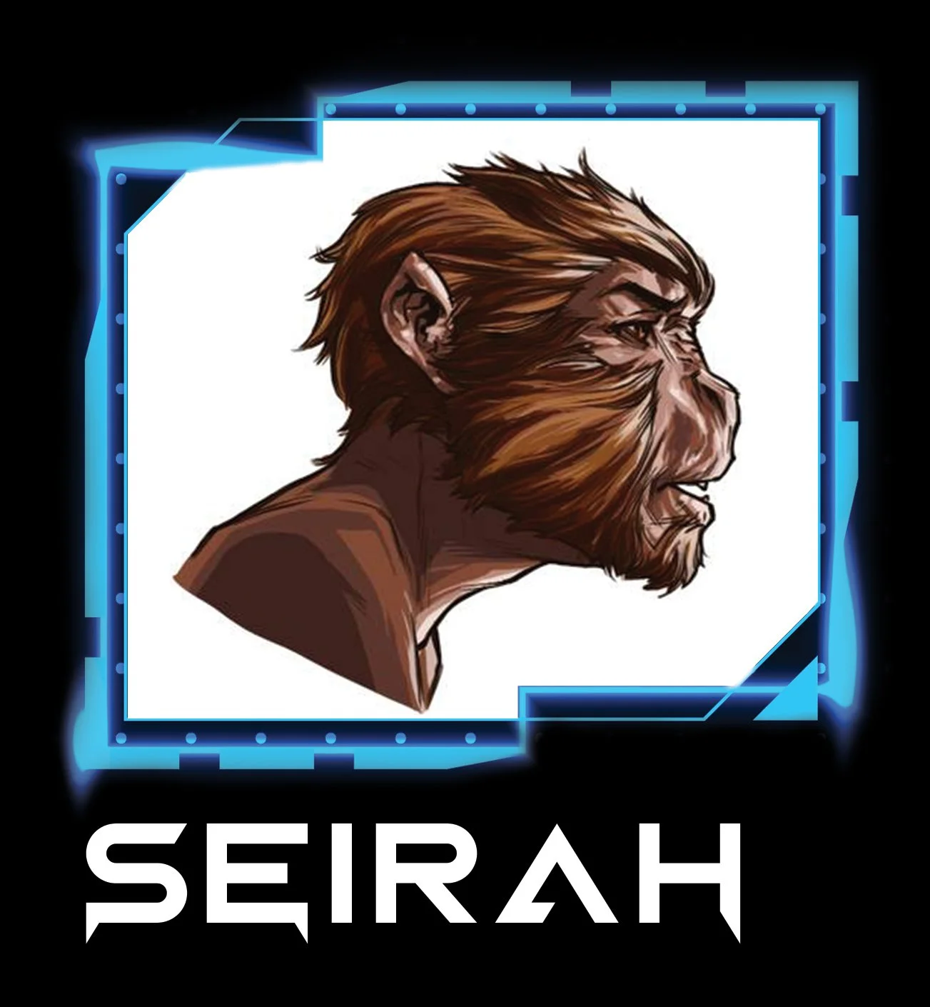 Digital illustration of a humanoid chimpanzee with long hair in profile, with the name 'Seirah' below, set against a black background with a glowing blue futuristic frame.