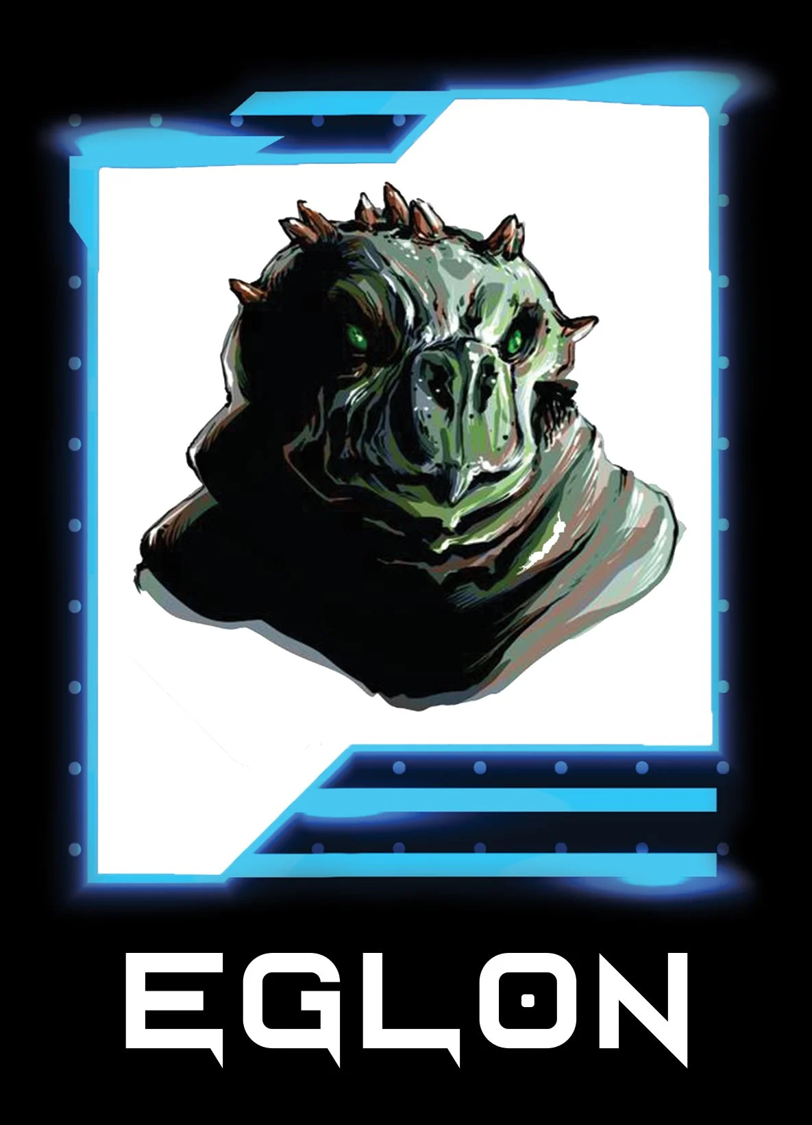 A digital illustration of a creature with a dog-like face, green glowing eyes, and reptilian features, set within a futuristic blue and black frame, with the word 'EGLON' in white text at the bottom.