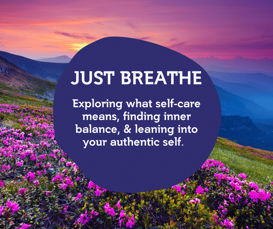 Just Breathe