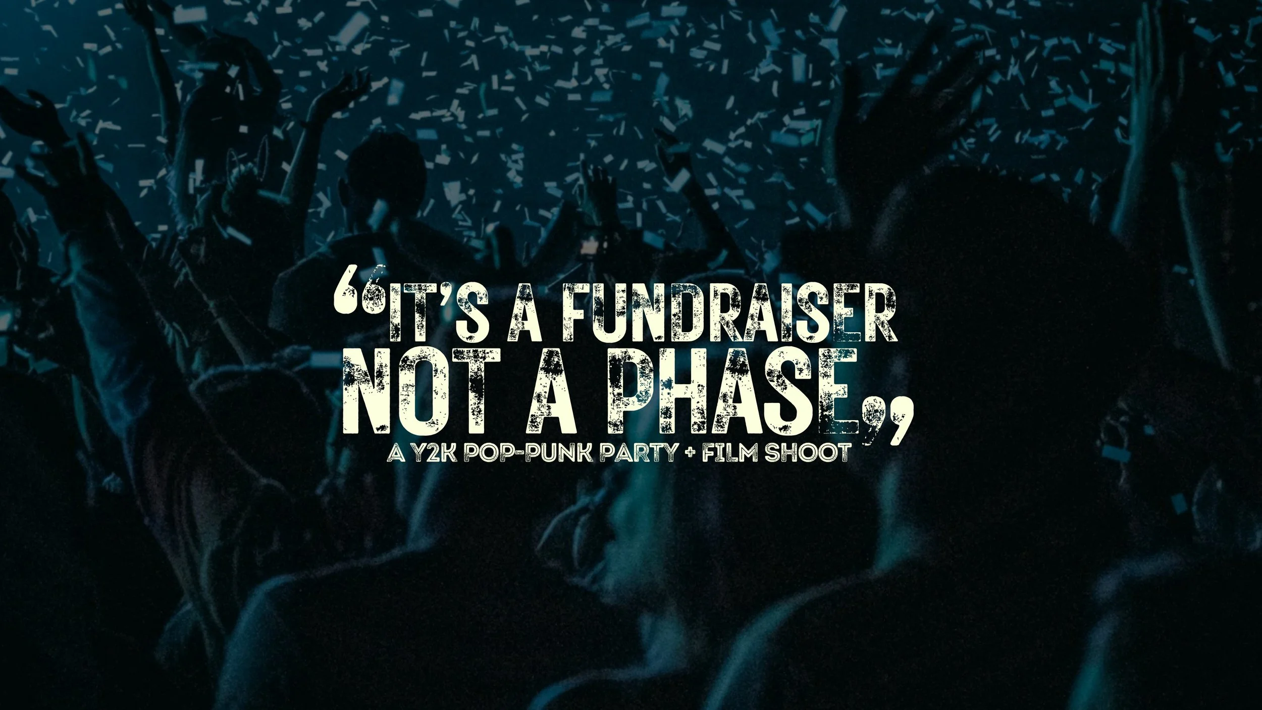 It's a Fundraiser Not a Phase